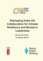 Reshaping India-EU Collaboration for Climate Resilience and Women's Leadership
