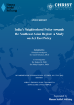 India's Neighborhood Policy towards the Southeast Asian Region: A Study on Act East Policy