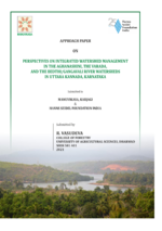 Perspectives on Integrated Watershed management in the Aghanashini, the Varada and the Bedthi/ Gangavali river watersheds in Uttara Kannada, Karnataka